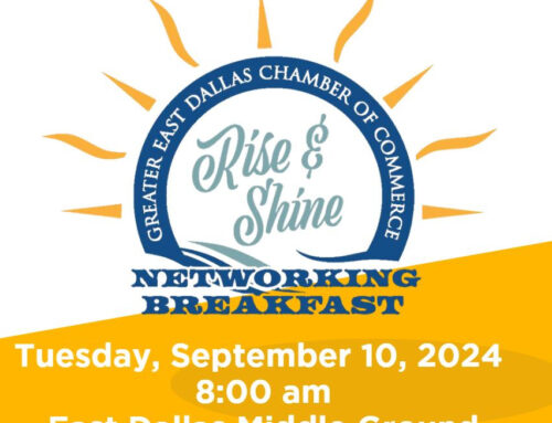 Greater East Dallas Chamber to host its monthly Networking breakfast